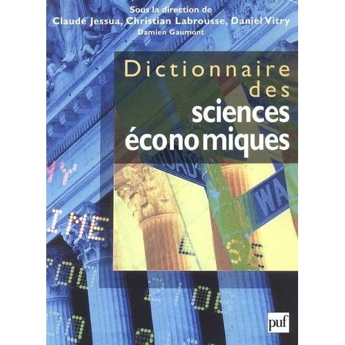 Dictionnaire Des Sciences Économiques