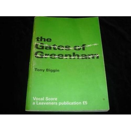 The Gates Of Greenham Vocal Score A Leaveners Publications