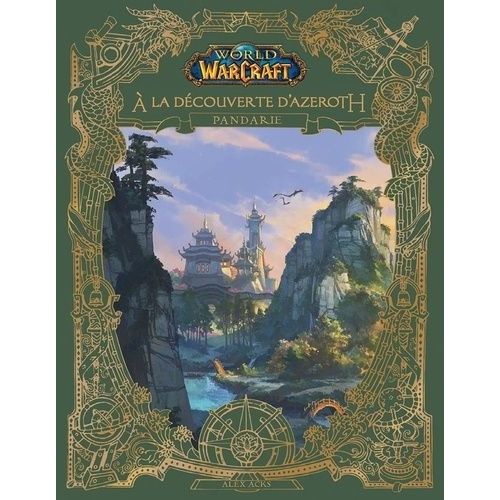 World Of Warcraft - A La Découverte D'azeroth - Pandarie