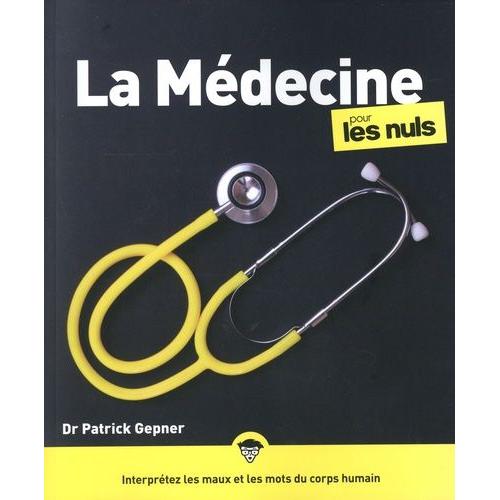 La Médecine Pour Les Nuls