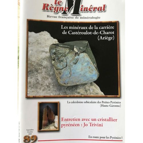 Le Règne Minéral N89 - Revue Française De Minéralogie