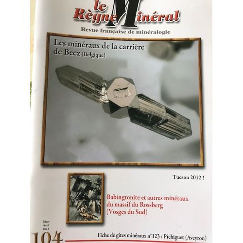 Le Règne Minéral 104 - Revue Française De Minéralogie