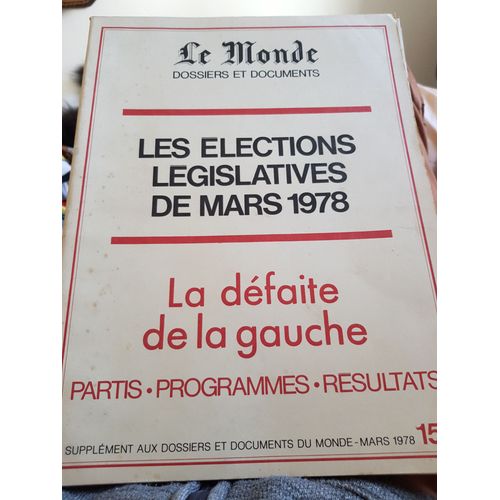 Le Monde Dossiers Et Documents Les Élections Législatives Mars 78