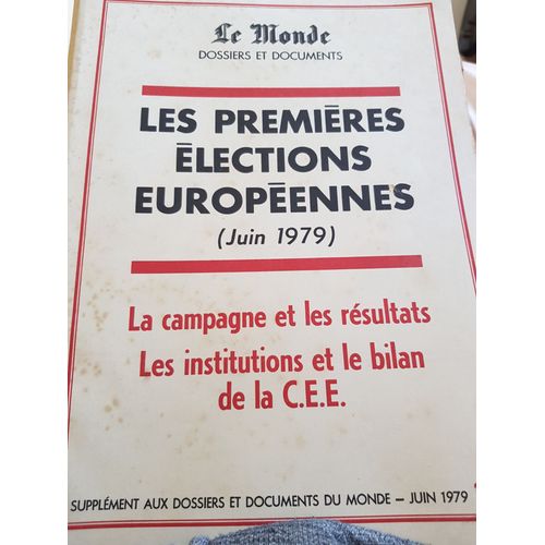 Dossiers Et Documents Le Monde Les Premières Élections Européennes Juin 79