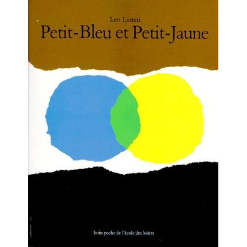 Petit-Bleu Et Petit-Jaune