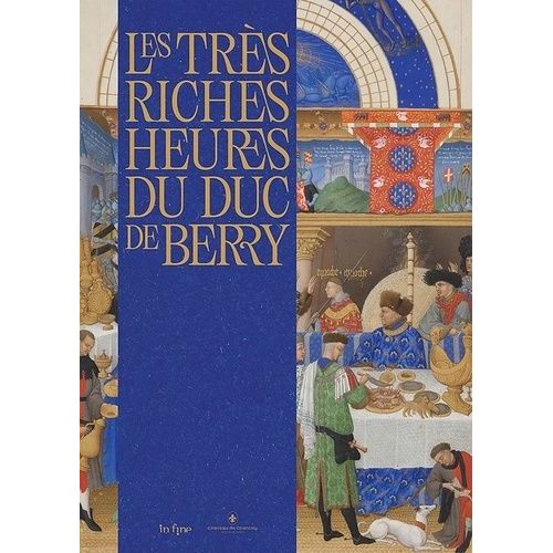 Le Très Riches Heures Du Duc De Berry
