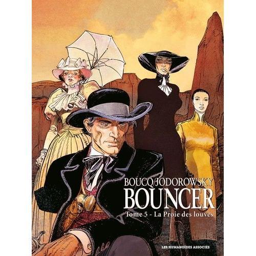 Bouncer Tome 5 - La Proie Des Louves