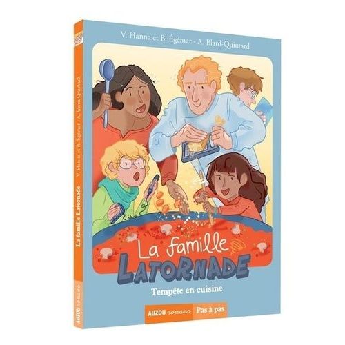 La Famille Latornade - Tempête En Cuisine