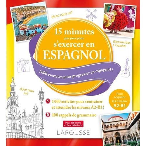 15 Minutes Par Jour Pour S'exercer En Espagnol