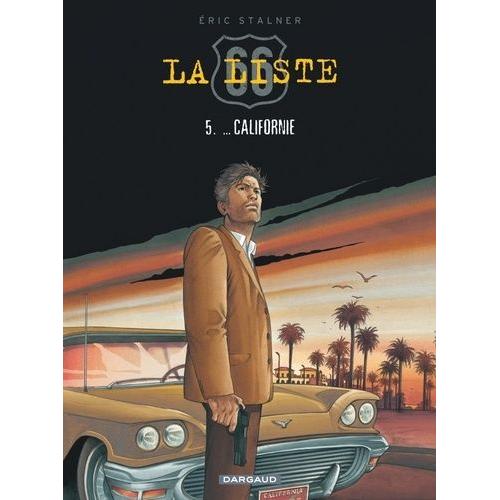 La Liste 66 Tome 5 - Californie