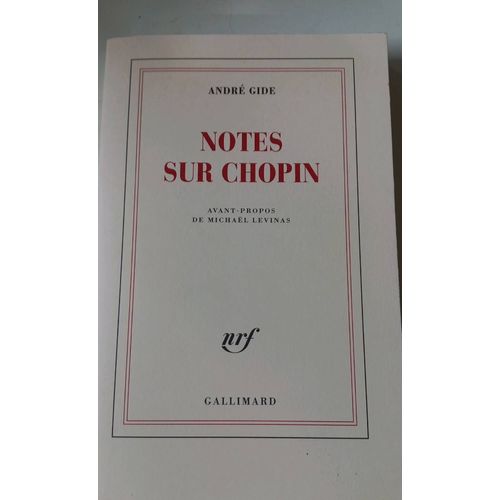 André Gide Notes Sur Chopin Avant Propos De Michael Levinas