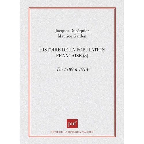 Histoire De La Population Francaise - Tome 3