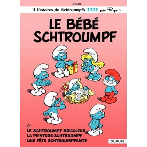 Les Schtroumpfs - Tome 12 - Le Bébé Schtroumpf