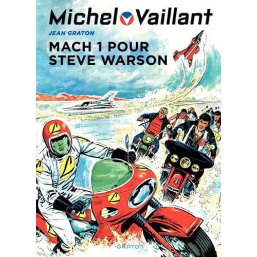 Michel Vaillant - Tome 14 - Mach 1 Pour Steve Warson