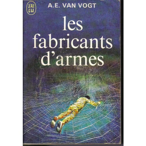 Les Fabricants D'armes