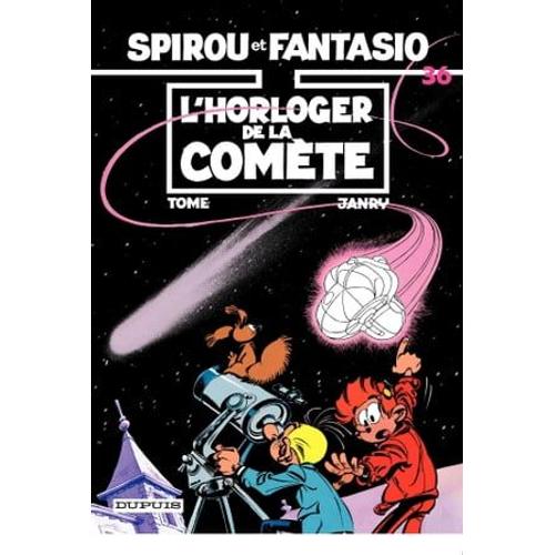 Spirou Et Fantasio - Tome 36 - L'horloger De La Comète
