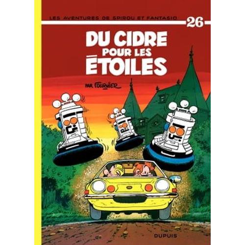 Spirou Et Fantasio - Tome 26 - Du Cidre Pour Les Étoiles