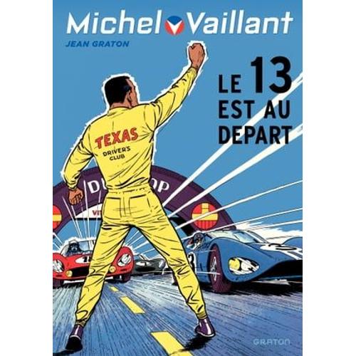 Michel Vaillant - Tome 5 - Le 13 Est Au Départ