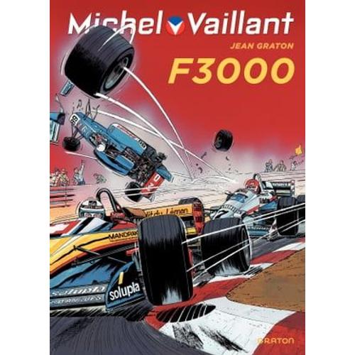 Michel Vaillant - Tome 52 - F 3000