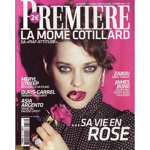 Premiere  N° 356 : La Mome Cotillard Sa"Piaf Attitude"...