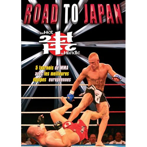 Too Hot Too Handle : Road To Japan 2006