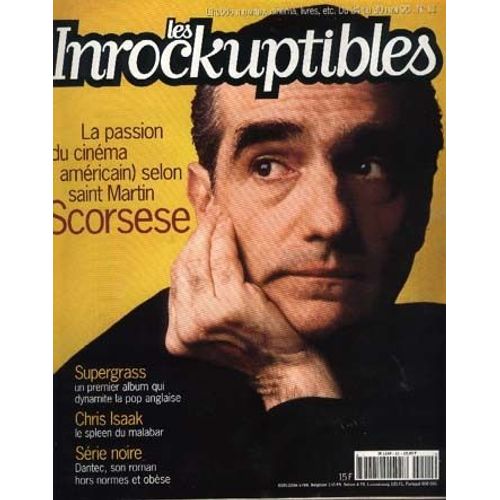 Les Inrockuptibles  N° 11 : Martin Scorsese / Supergrass / Chris Isaak / Maurice G. Dantec/ Vietnam Show Tim Page À Saïgon/ Randy Newman/ Radio Tarifa/ Jim Harrison/ Brancusi/ B. Shroeder