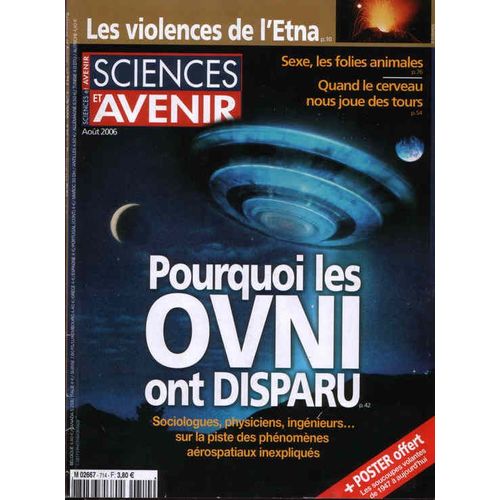 Sciences Et Avenir  N° 714 : Pourquoi Les Ovni Ont Disparus