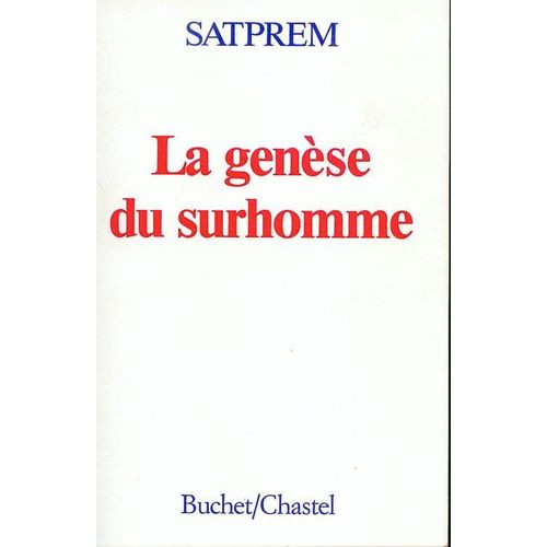 La Genese Du Surhomme