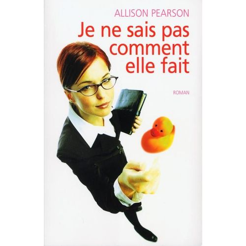 Je Ne Sais Pas Comment Elle Fait