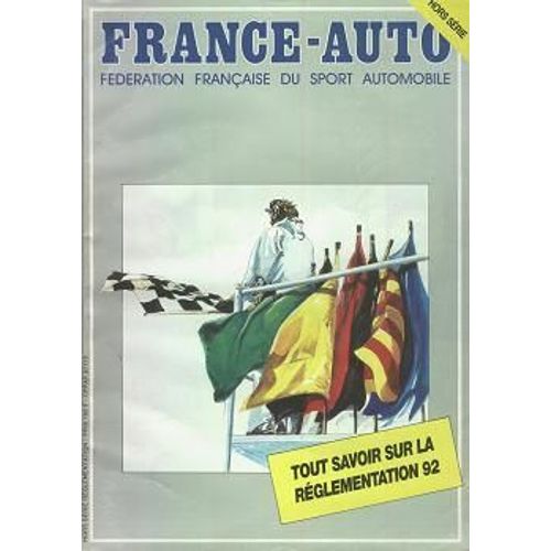 France-Auto Hors-Série N° 67170 : Tout Savoir Sur La Réglementation 92