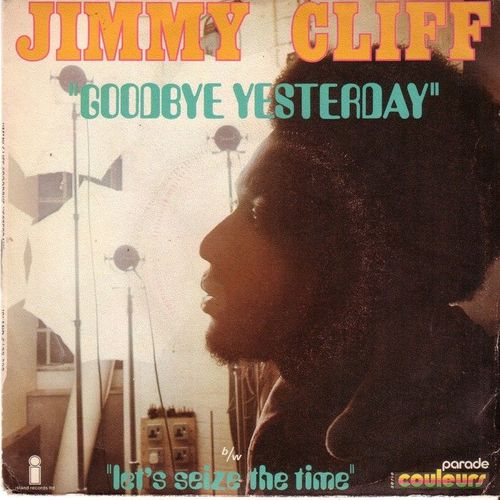 Goodbye Yesterday  -  Let's Seize The Time