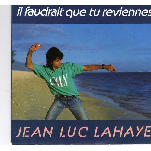 Il Faudrait Que Tu Reviennes - J't'aime Quand Même (Tchao Coluche)