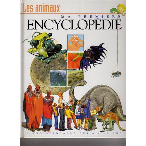 Ma Première Encyclopédie - Les Animaux