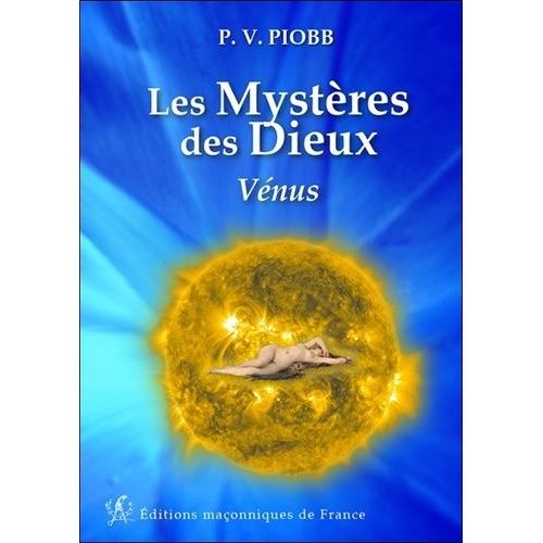 Les Mystères Des Dieux : Vénus