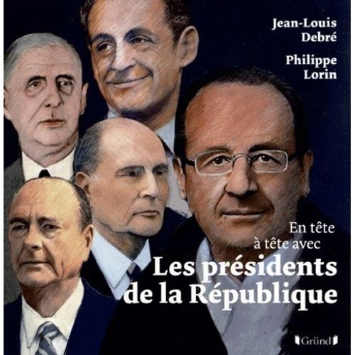 En Tête À Tête Avec Les Présidents De La République