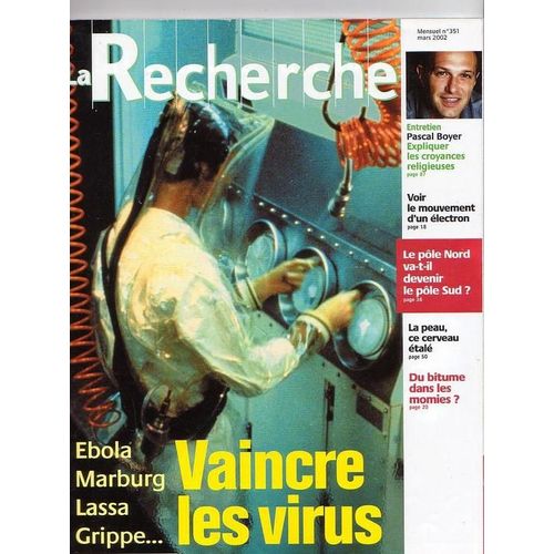 La Recherche  N° 351 : Vaincre Les Virus - Ebola, Marburg, Lassa, Grippe