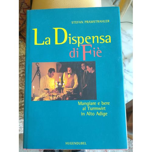 La Dispensa Di Fie. Mangiare E Bere Al Turmwirt In Alto Adige .