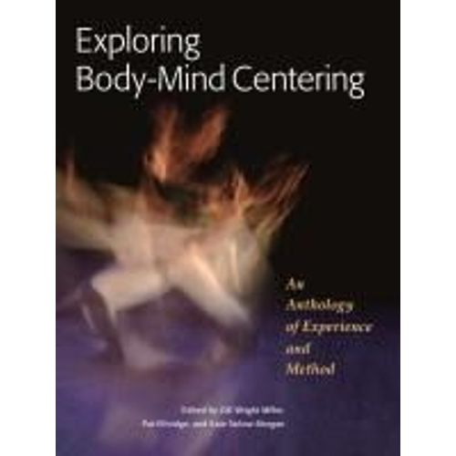 Exploring Body-Mind Centering