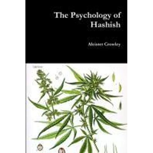 The Psychology Of Hashish