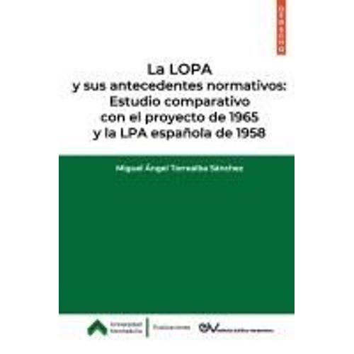 La Lopa Y Sus Antecedentes Normativos