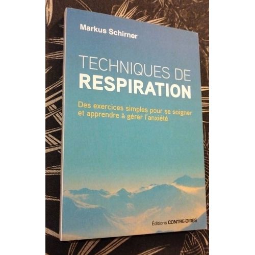 Techniques De Respiration. Markus Schirner