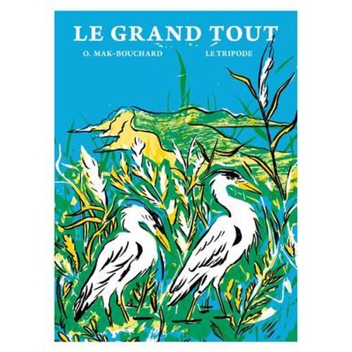 Le Grand Tout