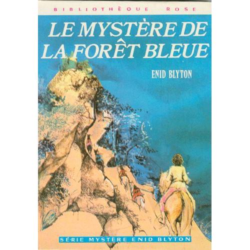 Le Mystère De La Forêt Bleue