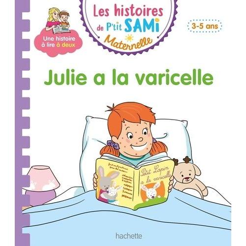 Julie A La Varicelle