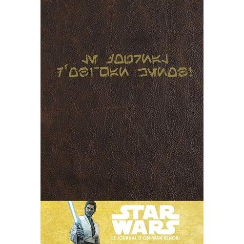 Star Wars - Le Journal D'obi-Wan Kenobi