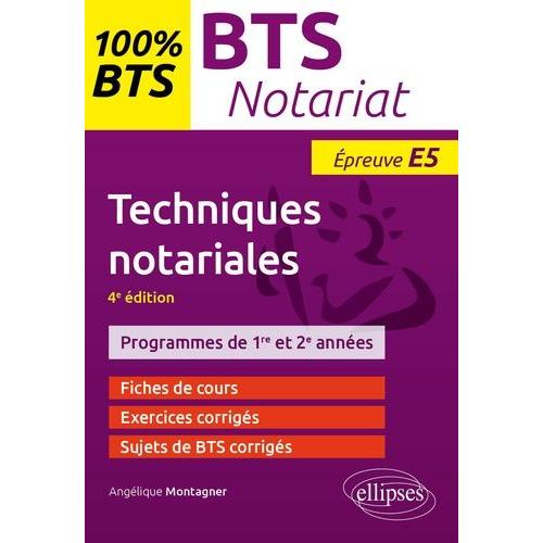 Techniques Notariales, Bts Notariat - Epreuve E5