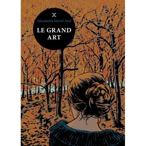 Le Grand Art - Moeurs De Théâtre, Journal D'une Actrice