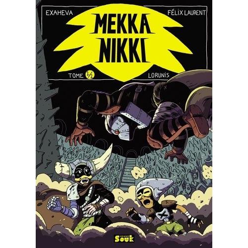 Mekka Nikki Tome 2 - Lorunis