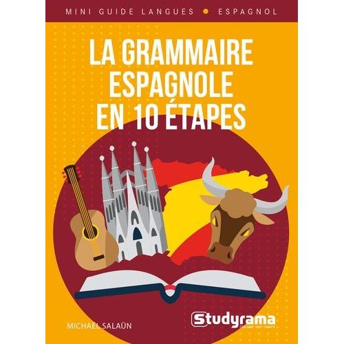 La Grammaire Espagnole En 10 Étapes - Cours + Exercices