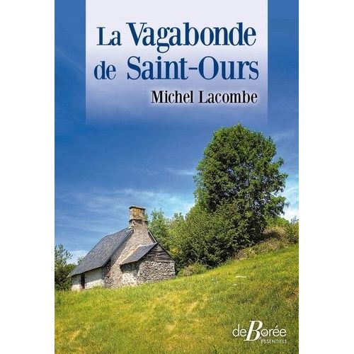 La Vagabonde De Saint-Ours